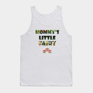 Mommy's Little Fairy - cute fairy letters magical word art design Tank Top